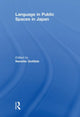 Book cover of: Language in Public Spaces in Japan. By: Nanette Gottlieb