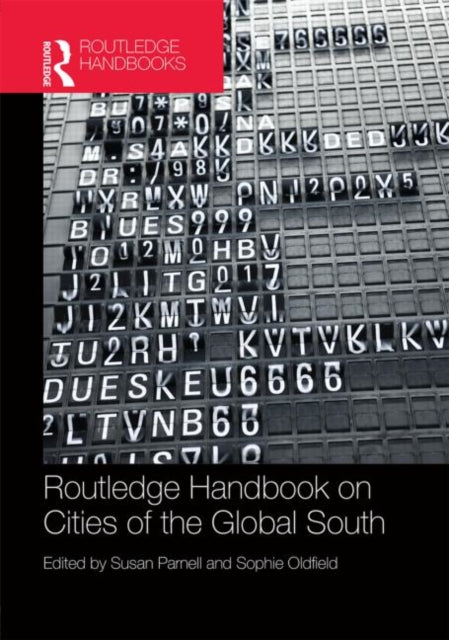 Book cover of: Routledge Handbook on Cities of the Global South. By: Susan Parnell