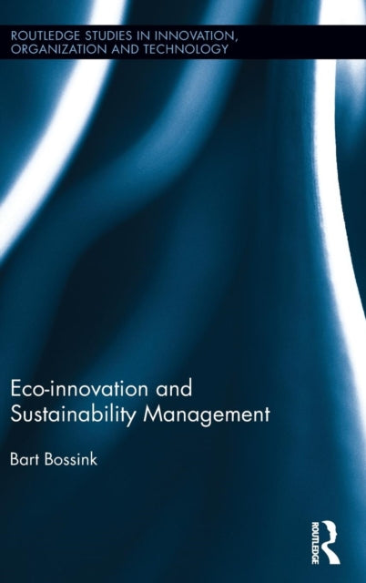 Book cover of: Eco-Innovation and Sustainability Management. By: Bart Bossink