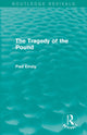 Book cover of: Tragedy of the Pound (Routledge Revivals). By: Paul Einzig