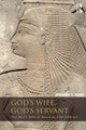 Book cover of: God's Wife, God's Servant. By: Mariam F. Ayad