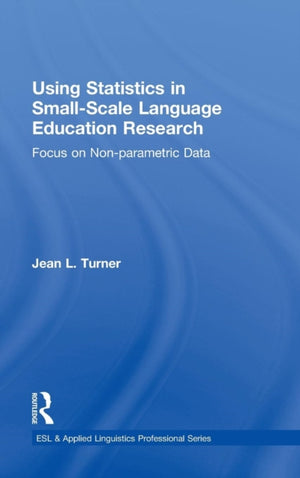 Using Statistics in Small-Scale Language Education Research