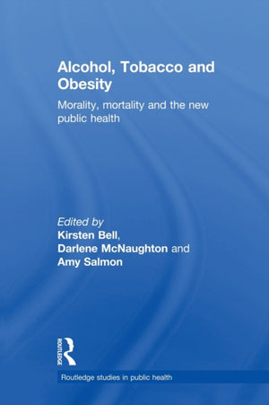 Alcohol, Tobacco and Obesity