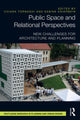 Book cover of: Public Space and Relational Perspectives. By: Chiara Tornaghi