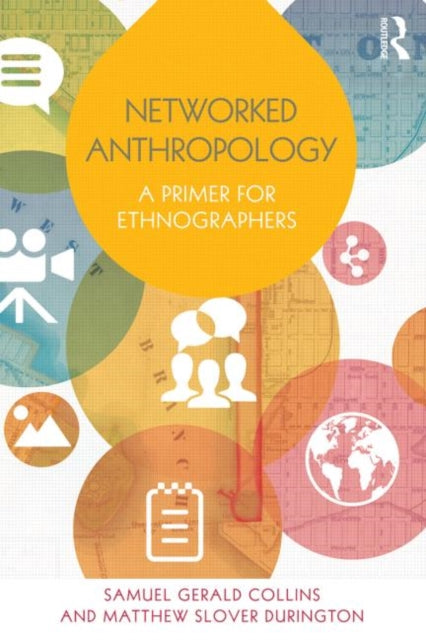Book cover of: Networked Anthropology. By: Samuel Gerald Collins