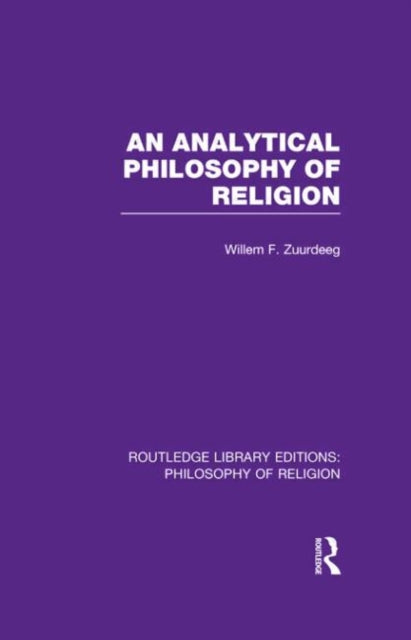 Book cover of: Analytical Philosophy of Religion. By: Willem Frederik Zuurdeeg
