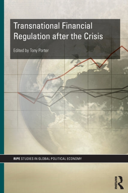 Book cover of: Transnational Financial Regulation after the Crisis. By: Tony Porter