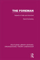 Book cover of: Foreman (RLE: Organizations). By: David Dunkerley