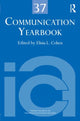 Book cover of: Communication Yearbook 37. By: Elisia L. Cohen