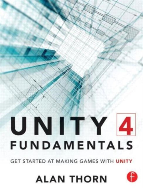 Book cover of: Unity 4 Fundamentals