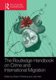 Book cover of: Routledge Handbook on Crime and International Migration. By: Sharon Pickering