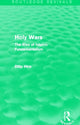 Book cover of: Holy Wars (Routledge Revivals). By: Dilip Hiro
