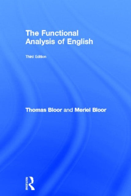 Book cover of: Functional Analysis of English. By: Thomas Bloor