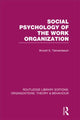 Book cover of: Social Psychology of the Work Organization (RLE: Organizations). By: Arnold Tannenbaum