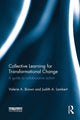 Book cover of: Collective Learning for Transformational Change. By: Valerie A. Brown