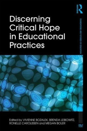 Discerning Critical Hope in Educational Practices