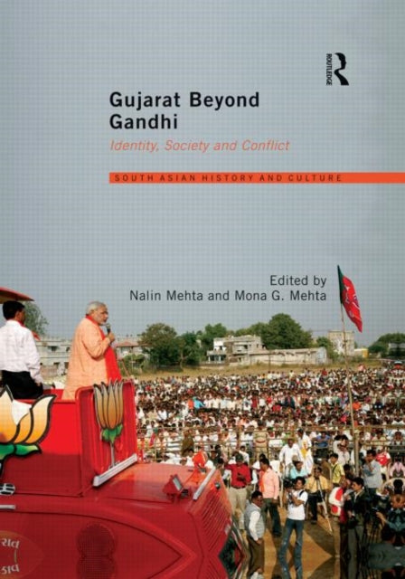 Book cover of: Gujarat Beyond Gandhi. By: Nalin Mehta