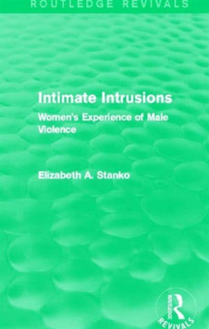 Intimate Intrusions (Routledge Revivals)