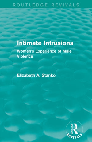 Intimate Intrusions (Routledge Revivals)