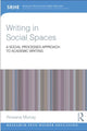 Book cover of: Writing in Social Spaces. By: Rowena Murray