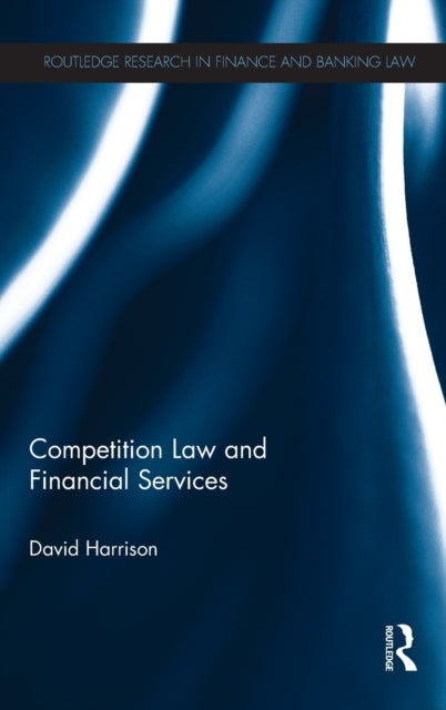 Book cover of: Competition Law and Financial Services