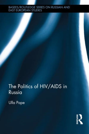 Politics of HIV/AIDS in Russia
