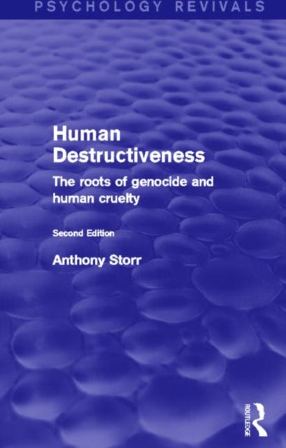Book cover of: Human Destructiveness (Psychology Revivals). By: Anthony Storr