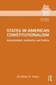Book cover of: States in American Constitutionalism. By: Bradley D. Hays
