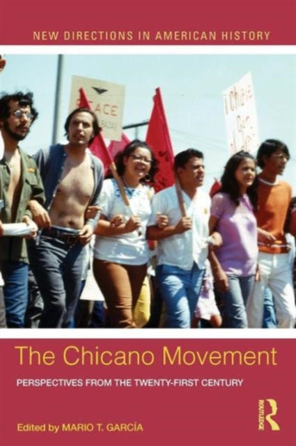 Book cover of: Chicano Movement. By: Mario T. García