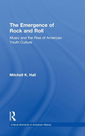 The Emergence of Rock and Roll