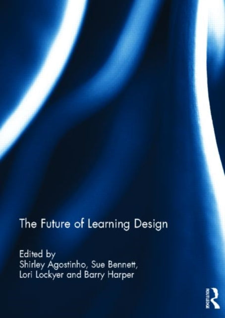 Book cover of: Future of Learning Design. By: Shirley Agostinho