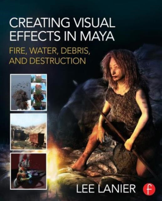 Book cover of: Creating Visual Effects in Maya