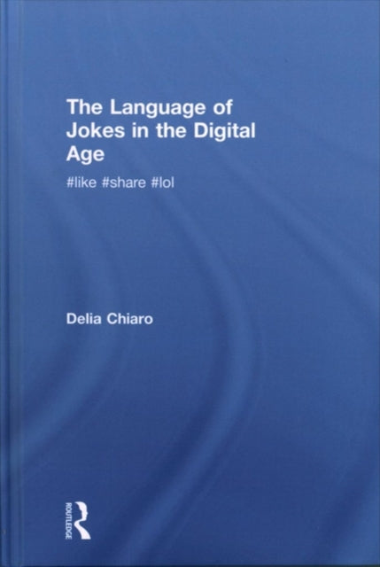 Book cover of: Language of Jokes in the Digital Age. By: Delia Chiaro