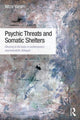 Book cover of: Psychic Threats and Somatic Shelters. By: Nitza Yarom