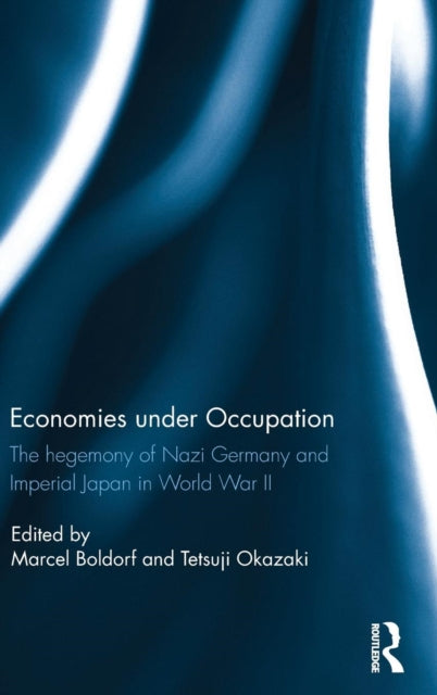 Book cover of: Economies under Occupation. By: Marcel Boldorf