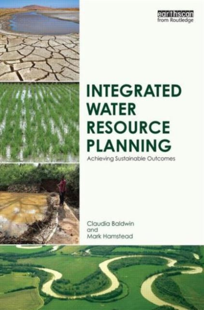 Book cover of: Integrated Water Resource Planning. By: Claudia Baldwin