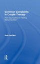 Book cover of: Common Complaints in Couple Therapy. By: Joan Lachkar