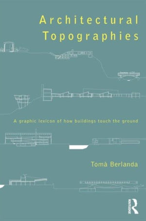 Architectural Topographies