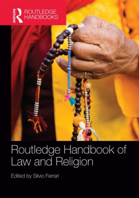 Book cover of: Routledge Handbook of Law and Religion. By: Silvio Ferrari