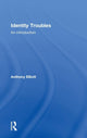 Book cover of: Identity Troubles. By: Anthony Elliott