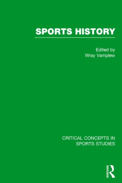 Book cover of: Sports History. By: Wray Vamplew