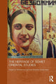 Book cover of: Heritage of Soviet Oriental Studies. By: Michael Kemper