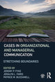 Book cover of: Cases in Organizational and Managerial Communication. By: Jeremy P. Fyke