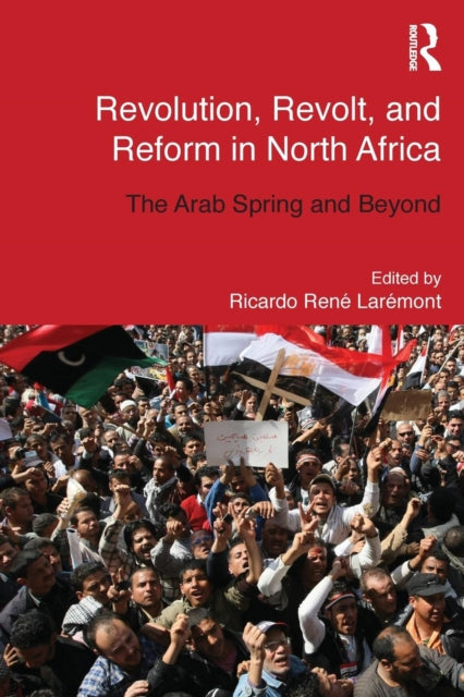 Book cover of: Revolution, Revolt and Reform in North Africa