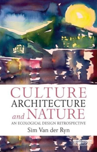 Book cover of: Culture, Architecture and Nature