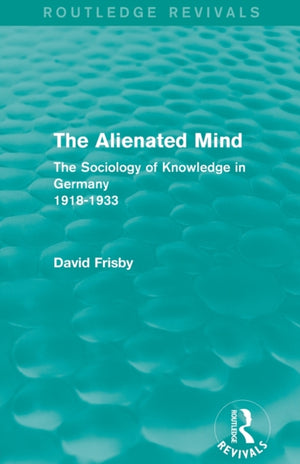 Alienated Mind (Routledge Revivals)