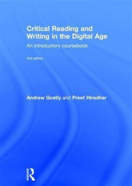 Critical Reading and Writing in the Digital Age