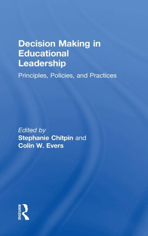 Decision Making in Educational Leadership