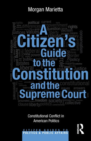 Citizen's Guide to the Constitution and the Supreme Court