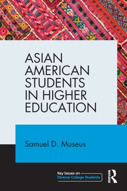 Book cover of: Asian American Students in Higher Education